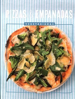 PIZZAS & EMPANADAS -VEGETARIANAS- (EMPASTADO)