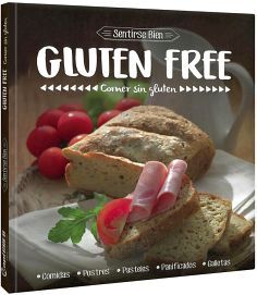 GLUTEN FREE COMER SIN GLUTEN -SENTIRSE BIEN- (EMPASTADO)