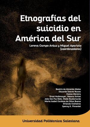 ETNOGRAF�AS DEL SUICIDIO EN AM�RICA DEL SUR