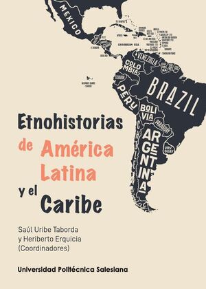 ETNOHISTORIAS DE AM�RICA LATINA Y EL CARIBE