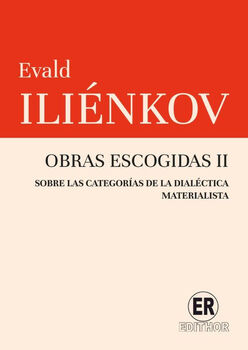 OBRAS ESCOGIDAS. TOMO 2. SOBRE LAS CATEGOR�AS DE LA DIAL�CTICA MATERIALISTA