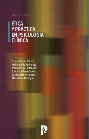 �TICA Y PR�CTICA EN PSICOLOG�A CL�NICA