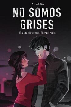 NO SOMOS GRISES