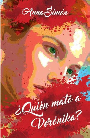 �QUI�N MAT� A VER�NIKA?