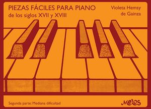 BA13206 - PIEZAS FÁCILES PARA PIANO DE LOS SIGLOS XVII Y XVIII