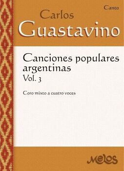 MEL5204 - CANCIONES POPULARES ARGENTINAS VOL. 3