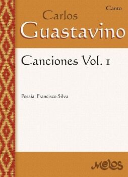 MEL5009 - CARLOS GUASTAVINO - CANCIONES VOL. 1