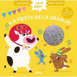 LA FIESTA DE LA GRANJA