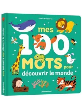 MIS 100 PALABRAS: PARA DESCUBRIR EL MUNDO