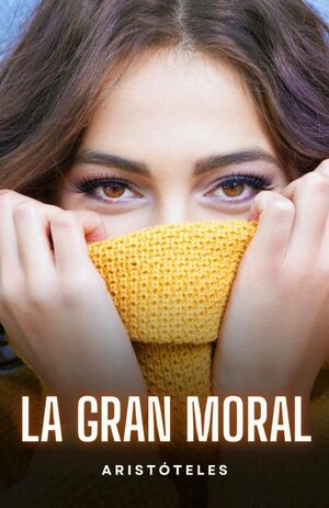 LA GRAN MORAL