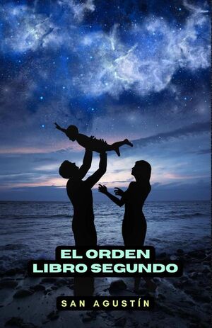 EL ORDEN. LIBRO SEGUNDO
