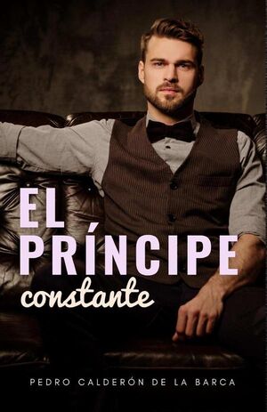 EL PRNCIPE CONSTANTE