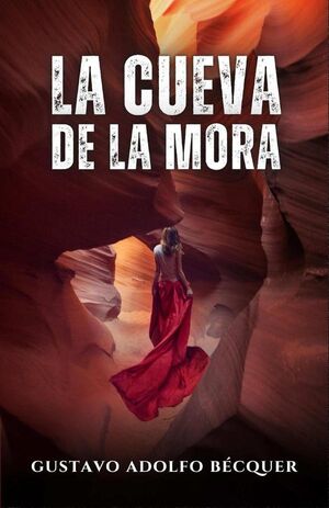 LA CUEVA DE LA MORA