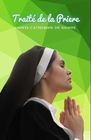 TRAIT DE LA PRIERE