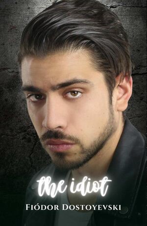 THE IDIOT