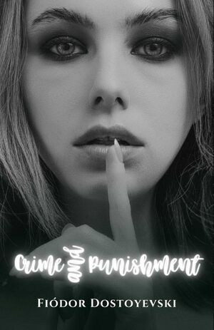 CRIME AND PUNISHMENT