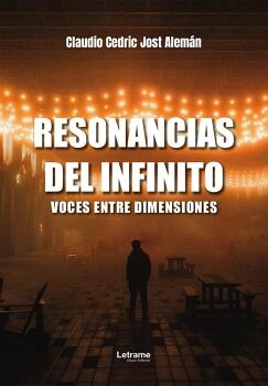 RESONANCIAS DEL INFINITO: VOCES ENTRE DIMENSIONES