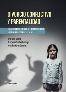 DIVORCIO CONFLICTIVO Y PARENTALIDAD