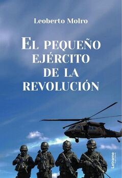 EL PEQUEO EJRCITO DE LA REVOLUCIN
