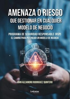 AMENAZA O RIESGO QUE GESTIONAR EN CUALQUIER MODELO DE NEGOCIO