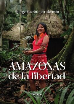 AMAZONAS DE LA LIBERTAD