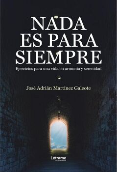 NADA ES PARA SIEMPRE