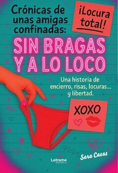 CR�NICAS DE UNAS AMIGAS CONFINADAS