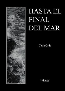 HASTA EL FINAL DEL MAR