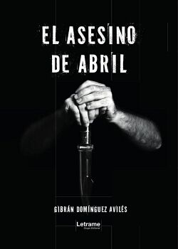 EL ASESINO DE ABRIL