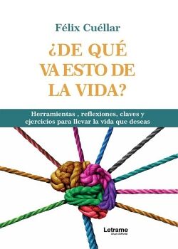�DE QU� VA ESTO DE LA VIDA?