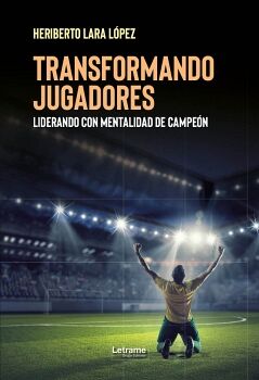 TRANSFORMANDO JUGADORES