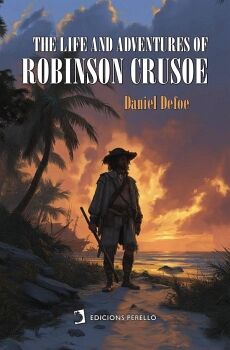THE LIFE AND ADVENTURES OF ROBINSON CRUSOE