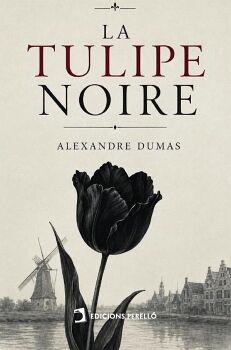 LA TULIPE NOIRE
