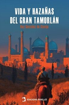 VIDA Y HAZA�AS DEL GRAN TAMORL�N