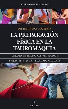 LA PREPARACI�N F�SICA EN LA TAUROMAQUIA