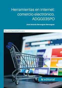 HERRAMIENTAS EN INTERNET: COMERCIO ELECTR�NICO. ADGG035PO