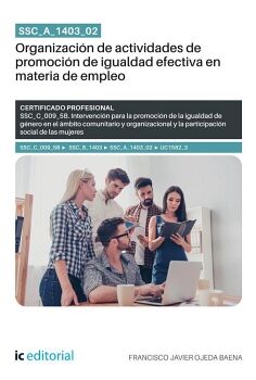 SSC_A_1403_02. ORGANIZACI�N DE ACTIVIDADES DE PROMOCI�N DE IGUALDAD EFECTIVA EN MATERIA DE EMPLEO