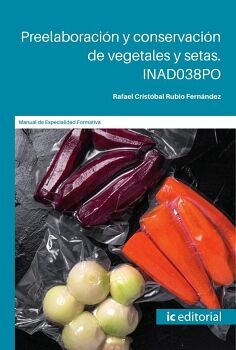 PREELABORACI�N Y CONSERVACI�N DE VEGETALES Y SETAS