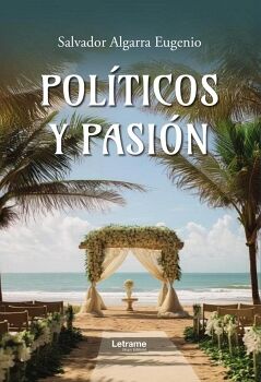 POL�TICOS Y PASI�N