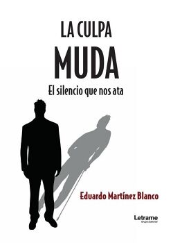 LA CULPA MUDA