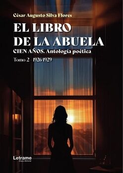 EL LIBRO DE LA ABUELA: CIEN A�OS. TOMO II