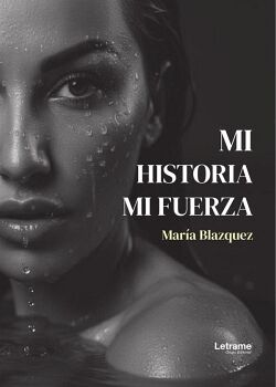 MI HISTORIA, MI FUERZA