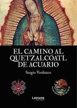 EL CAMINO AL QUETZALCO�ATL DE ACUARIO