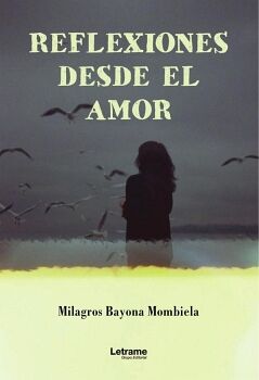 REFLEXIONES DESDE EL AMOR
