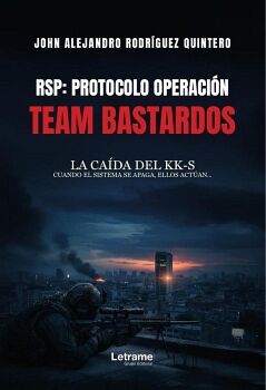RSP: PROTOCOLO OPERACI�N TEAM BASTARDOS