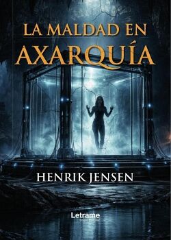 LA MALDAD EN AXARQU�A