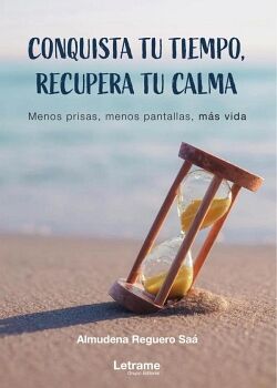 CONQUISTA TU TIEMPO, RECUPERA TU CALMA
