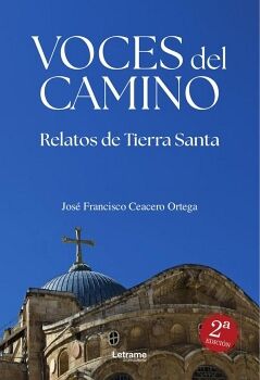 VOCES DEL CAMINO. 2� EDICI�N
