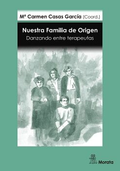 NUESTRA FAMILIA DE ORIGEN. DANZANDO ENTRE TERAPEUTAS