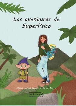 LAS AVENTURAS DE SUPERPSICO